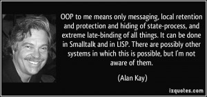 More Alan Kay Quotes