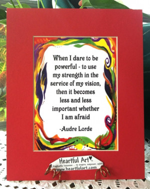 When I Dare AUDREY LORDE 8x10 Inspirational Quote Motivational Print ...