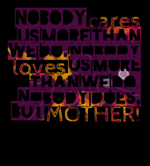2199-nobody-cares-us-more-than-we-do-nobody-loves-us-more-than.png