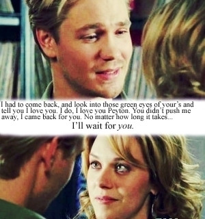 take a ride with me peyton sawyer peyton don t you mean peyton scott ...