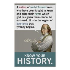 ignorance ben franklin quote more ben taught american history freedom ...