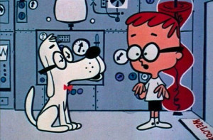 Mr. Peabody is this genetic anomaly. He does have brothers and sisters ...