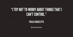 Quotes About Not Worrying