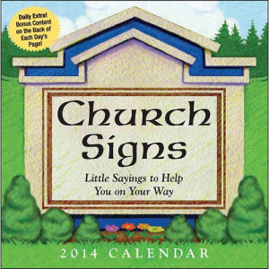 ... Religion | Inspirational > Christian >Church Signs 2014 Desk Calendar
