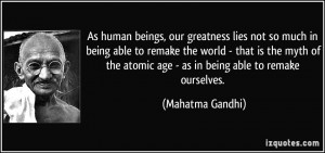 As Human Beings, Our Greatness Lies Not So Much In Being Able To ...