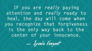 From Forgiveness: 21 Days to Forgive Everyone for Everything by Iyanla ...