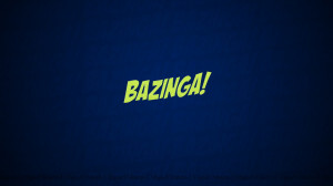 ... Quotes, Funny, The, Big, Bang, Theory, Bazinga, Big, Bang, Sheldon