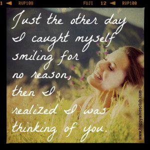 ... day I caught myself smiling for no reason . ← Previous Next