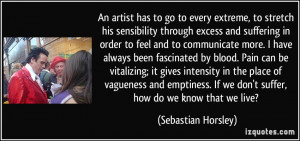 Sebastian Horsley Quote