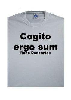 René Descartes Cogito ergo sum (