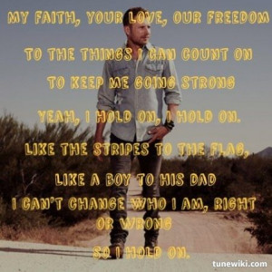Dierks Bentley ~ I Hold On
