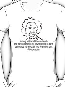 Vegetarian Quote Albert Einstein T-Shirt