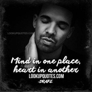 Drake Quotes About Missing Someone