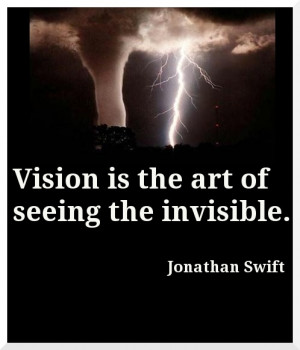 Always have vision....
