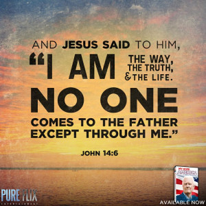 John 14:6 - I am the way, the truth, and the life - Bible Verse