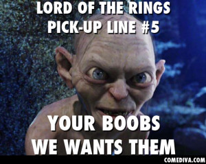 Lord of the Rings Pick-Up Lines