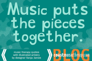 ... Music Therapy Quotes Illustrated by Vanja James | Coast Music Therapy