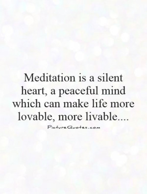Peaceful Meditation Quotes. QuotesGram