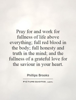 pray-for-and-work-for-fullness-of-life-above-everything-full-red-blood ...