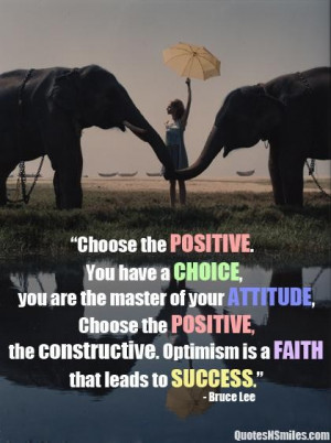 Positive choice attitude faith success bruce lee picture quote