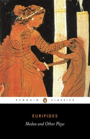 Start by marking “Medea and Other Plays” as Want to Read: