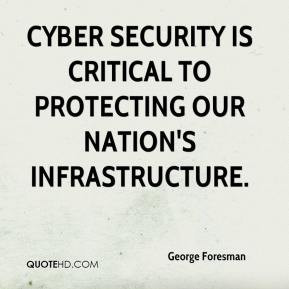 Quotes Cyber Security ~ George Foresman Quotes | QuoteHD
