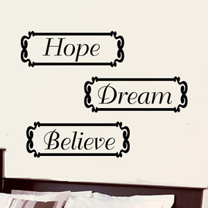 Details about Hope Dream Believe inspirational quote words Vinyl Decal ...