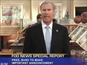 Will Ferrell as George Bush