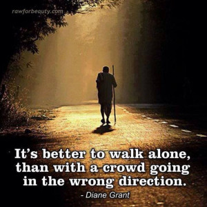 Alone in the right direction