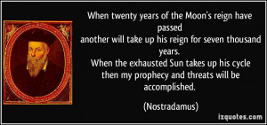 More Nostradamus Quotes