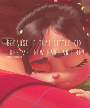 Wreck-It-Ralph quote