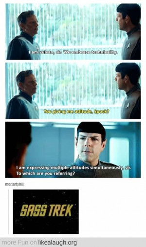 ... Spock, Star Trek Into Darkness Quotes, Stars Trek Funny, Spock Quotes