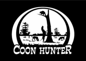 Coon Hunting Sayings Coon hunter. via kayli downs