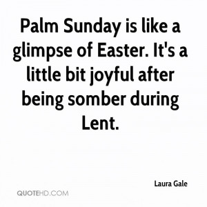 Palm Sunday Is Like A Glimpse Of Easter. It’s A Little Bit Joyful ...