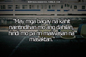 Break up Quotes : Masakit Quotes