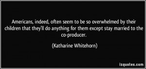 More Katharine Whitehorn Quotes