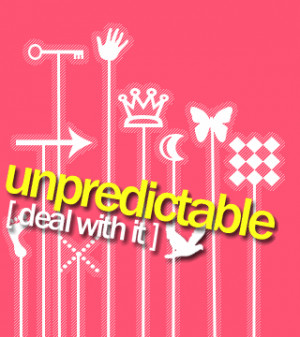 unpredictable quotes photo: Unpredictable unpredictable_quotes.gif