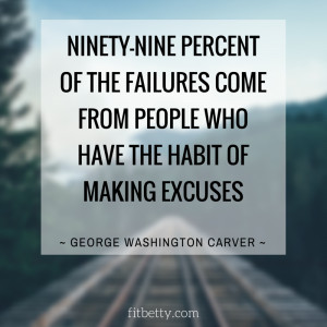 No Excuses! - @Fit_Betty #motivation #inspiration