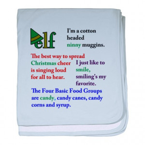 Buddy The Elf Gifts > Buddy The Elf Baby > Elf Quotes baby blanket