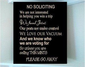Beautiful wooden sign w vinyl quote No Soliciting we are not ...