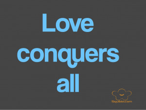 love-conquers-all