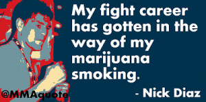 nick_diaz_quotes_weed.png