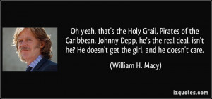 William H Macy Quotes