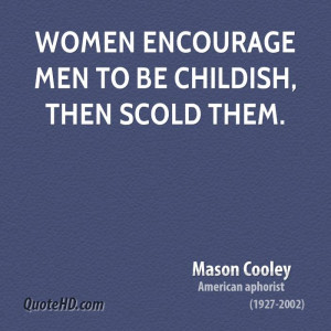 Quotes About Childish Men