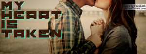 My HEART is TAKEN Profile Facebook Covers