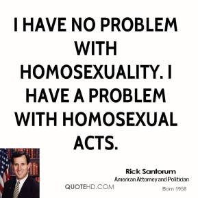 rick santorum quotes on homosexuality