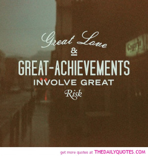 great-achievements-risk-life-life-quotes-sayings-pictures.jpg