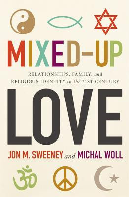 ... : Relationships, Family, and Religious Identity in the 21st Century