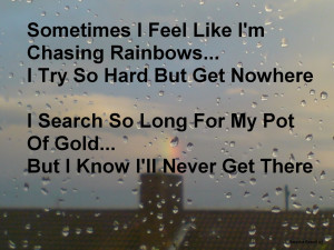 wisdom quotes life quotes chasing rainbows rainbows rainbow quotes ...