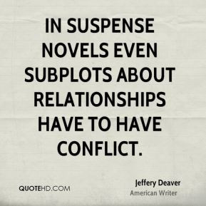 More Jeffery Deaver Quotes